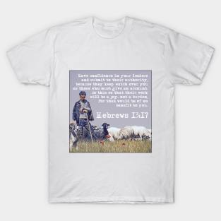 Hebrews 13:17 T-Shirt